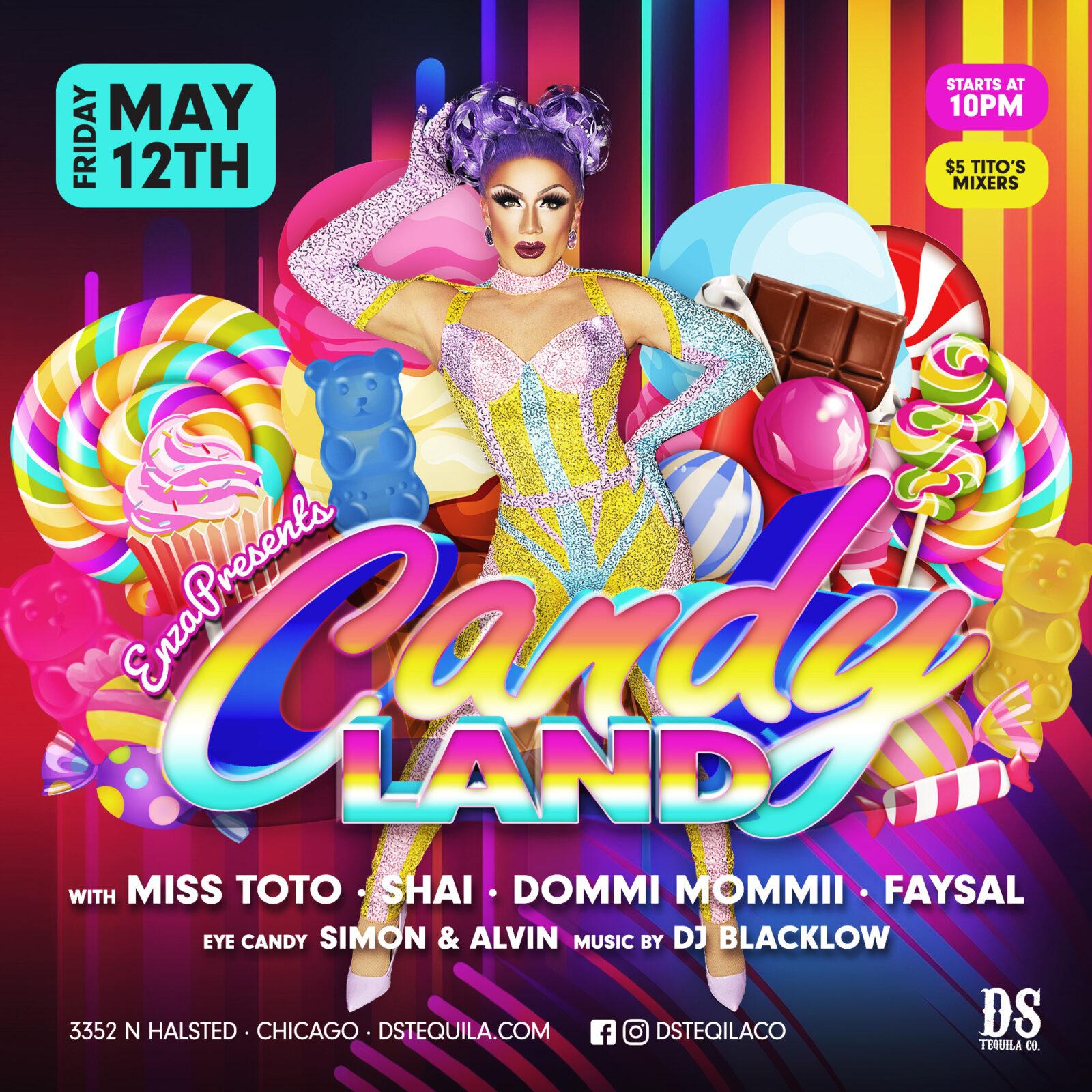 Candyland Presented By Enza ⋆ D.S. Tequila Co.