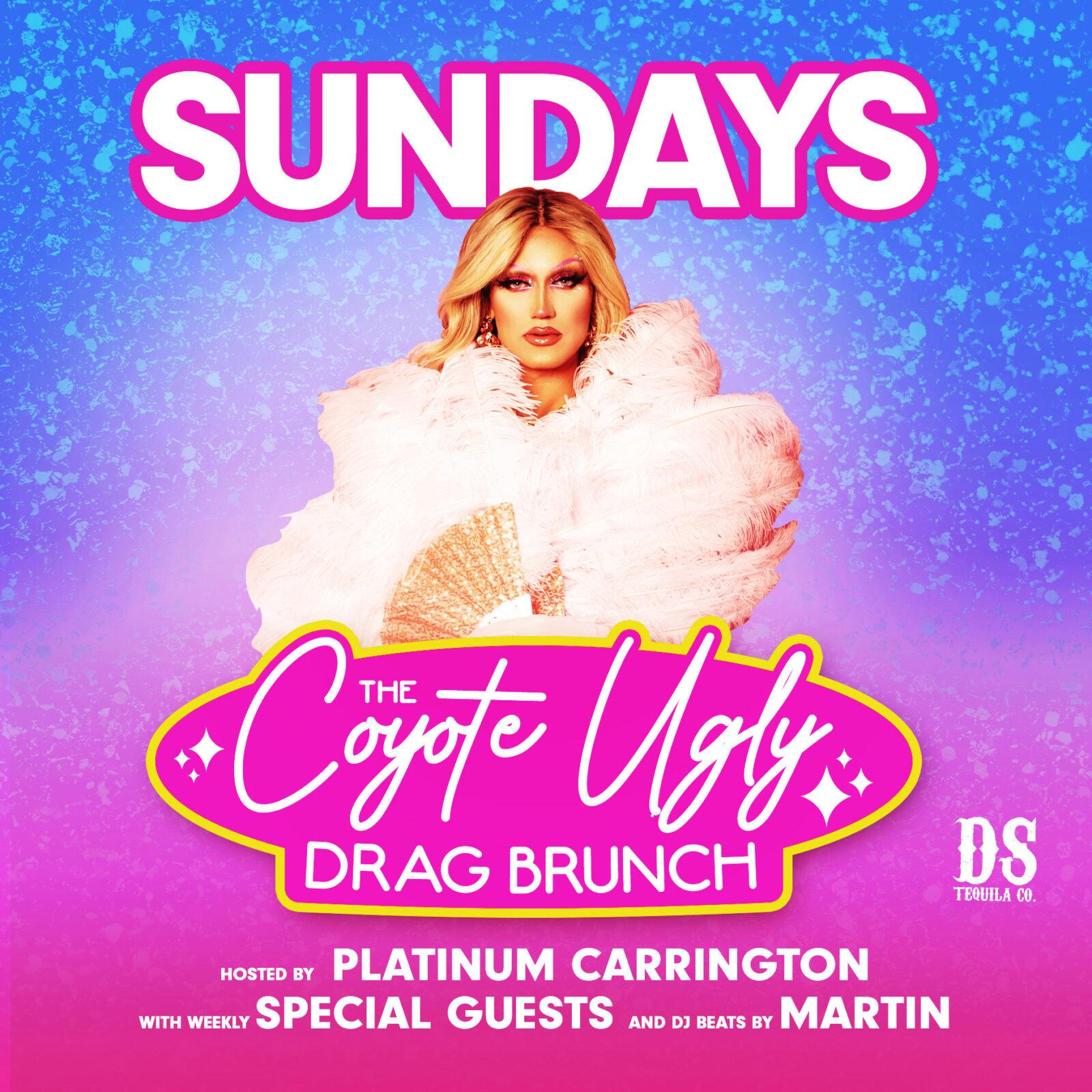 Chicago's #1 Drag Brunch · Coyote Ugly Every Sunday