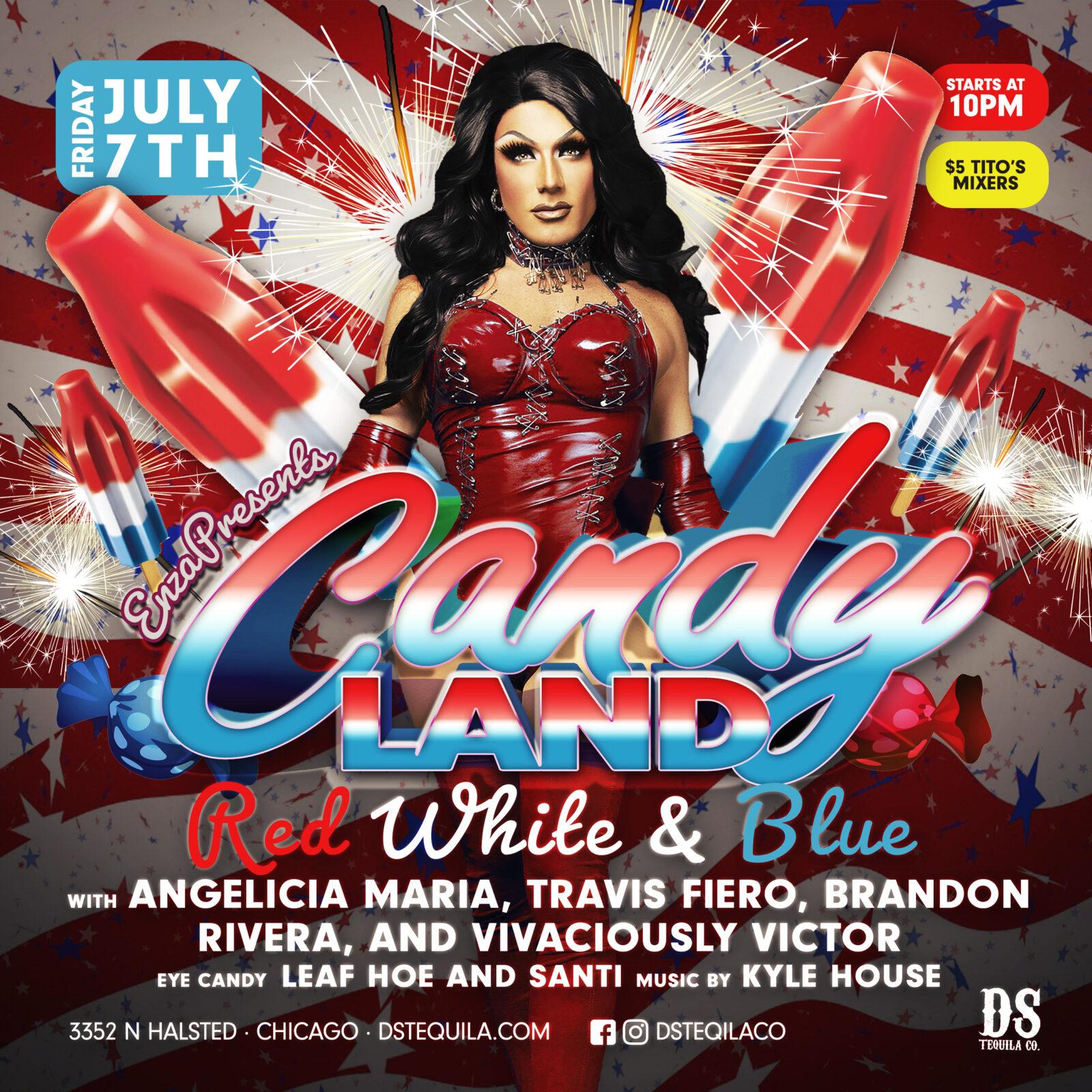 Candyland: Red White And Blue! Presented By Enza ⋆ D.S. Tequila Co.